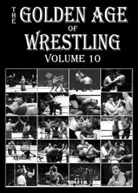 The Golden Age of Wrestling, volume 10